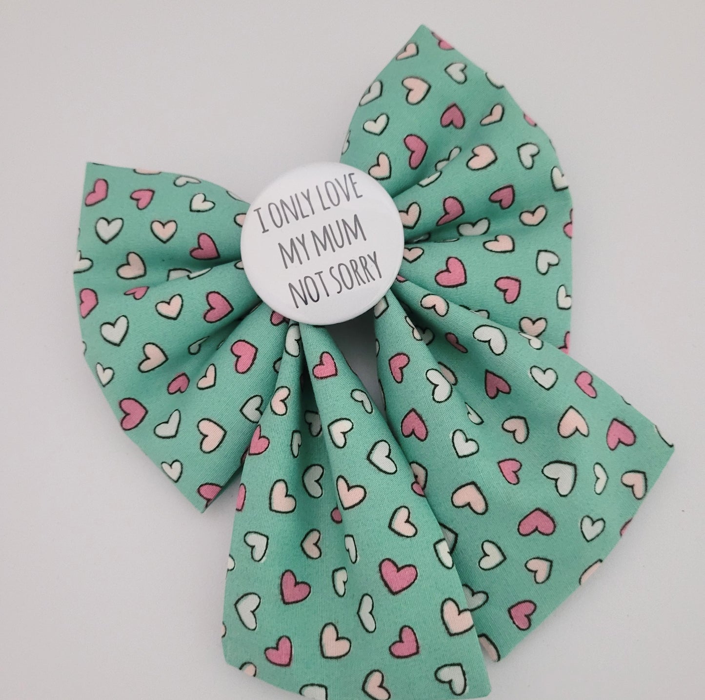 I only love my mum slogan sailor bow